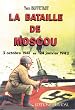 La bataille de Moscou : 2 octobre 1941 au 24 janvier 1942