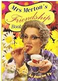 Mrs Merton's friendship book : something for you to think about for each day of 1996