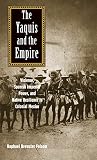 The Yaquis and the empire : violence, Spanish imperial power, and native resilience in colonial Mexico