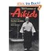 The Essence of Aikido: Spiritual Teachings of Morihei Ueshiba