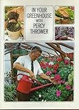 In your greenhouse with Percy Thrower