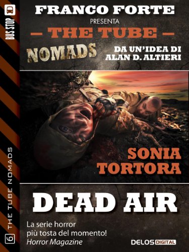 Dead Air (The Tube Nomads) (Italian Edition)