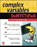 Complex Variables Demystified