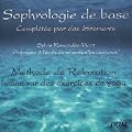 Methode De Relaxation/sophrologie De Base