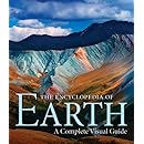 The Encyclopedia of Earth: A Complete Visual Guide