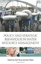 Policy and Strategic Behaviour in Water Resource Management