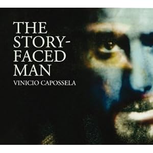 Vinicio Capossela -  The Story Faced Man