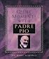 Quiet Moments With Padre Pio: 120 Daily Readings