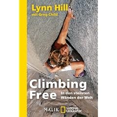 Climbing Free: In den steilsten W�nden der Welt
