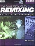 Complete Guide to Remixing