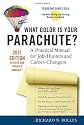 What Color is Your Parachute? 2011: A Practical Manual for Job-Hunters and Career-Changers