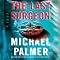 The Last Surgeon