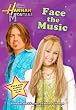 Face the Music (Hannah Montana #9)