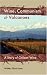 Wine, Communism & Volcanoes: A Story of Chilean Wine