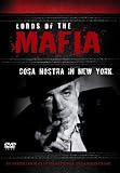 Lords Of The Mafia - The Cosa Nostra In New York [DVD]