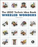The LEGO Technic Idea Book: Wheeled Wonders