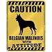 New  Caution : Belgian Malinois With Attitude  Parking Sign Dog