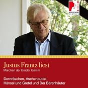 H&ouml;rbuch Justus Frantz liest Märchen der Brüder Grimm