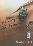 Review Tantor Media, Inc  / The Lodger Shakespeare: His Life on Silver Street