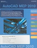 AutoCAD 2010 MEP Course Notes for Aubin/McClelland/Schmid/Stanley's Mastering AutoCAD MEP 2010