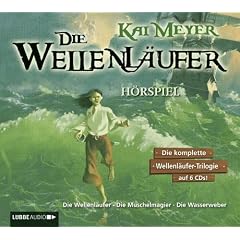 Die Wellenl�ufer - Teil 1-3: Die Wellenl�ufer (1), Die Muschelmagier (2), Die Wasserweber (3).