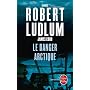 Le Danger arctique de Robert Ludlum