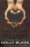 Valiant (Modern Tale of Faerie)