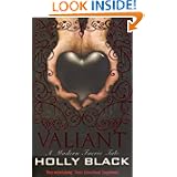 Valiant (Modern Tale of Faerie)'