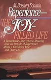Repentance : the joy-filled life