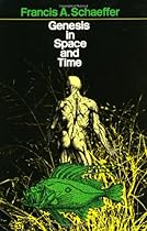 Genesis in Space and Time; The Flow of Biblical History (Bible Commentary for Layman)
