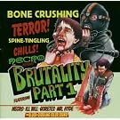 Brutality Part I