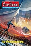 Perry Rhodan 2605: Die Planetenbr&uuml;cke (Heftroman): Perry Rhodan-Zyklus "Neuroversum" - Verena Themsen