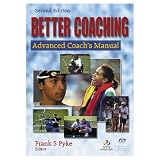 Better Coaching: Advanced Coach's Manual - 2nd Edition Book (Paperback Book)