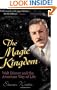 The Magic Kingdom: Walt Disney and the American Way of Life