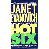 Hot Six: A Stephanie Plum Novelby Janet Evanovich