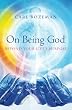 On Being God: Beyond Your Life's Purpose