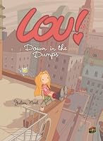 Down in the Dumps (Lou!)