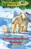 Das magische Baumhaus Forscherhandbuch - Eisb&auml;ren - Mary Pope Osborne, Natalie Pope Boyce
