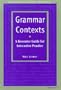Grammar Contexts: A Resource Guide for Interactive Practice