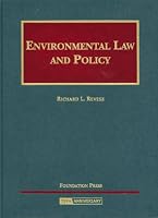 Environmental Law and Policy (University Casebook)