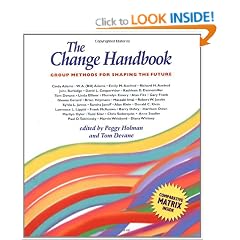 The Change Handbook: Group Methods for Shaping the Future