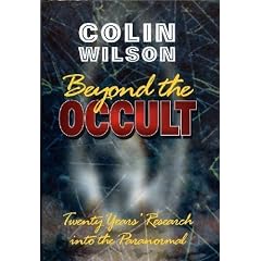 Beyond the Occult: Twenty Years Research into the Paranormal