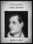 Complete Works of Lord Byron (Illustr...
