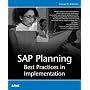 SAP Planning: Best Practices in Implementation