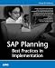 SAP Planning: Best Practices in Implementation - George W. Anderson