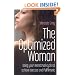 The Optimized Woman: If You Want to Get Ahead, Get a Cycle
