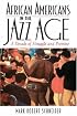 African Americans in the Jazz Age: A Decade of Struggle and Promise (African American History Series)