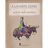 A Ladakhi Diary - with watercolours of a himalayan trek in 1929