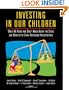 Investing in Our Children: What We Know and Don't Know About the Costs and Benefits of Early Childhood Interventions