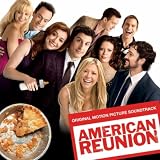 American Reunion Original Motion Picture Soundtrack